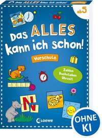 Das alles kann ich schon! Vorschule