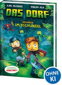 Das Dorf - Gefangen im Dschungel (Band 3)