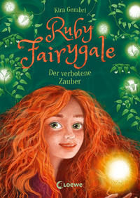 Ruby Fairygale - Der verbotene Zauber (Band 5)