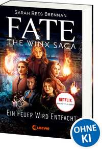 Fate - The Winx Club Saga - Ein Feuer wird entfacht