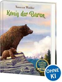 Das geheime Leben der Tiere (Wald, Band 2) - König der Bären
