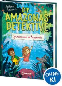 Die Amazonas-Detektive - Spurensuche im Regenwald (Band 3)