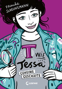 T wie Tessa - Geheime Geschäfte (Band 3)
