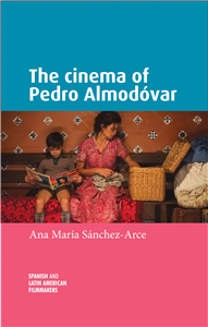 The cinema of Pedro Almodóvar