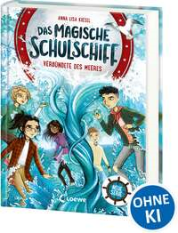 Das magische Schulschiff (Band 1) - Verbündete des Meeres