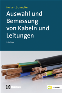 Selecting and Dimensioning of Cables and Wires