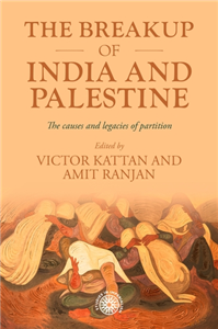 The breakup of India and Palestine