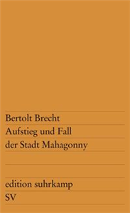 Aufstieg und Fall der Stadt Mahagonny