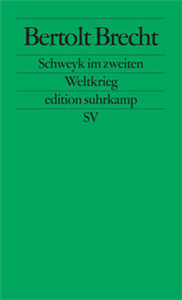 Schweyk im zweiten Weltkrieg