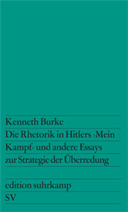 Die Rhetorik in Hitlers »Mein Kampf« und andere Essays zur Strategie der Überredung