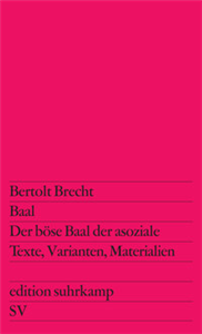 Baal. Der böse Baal der asoziale