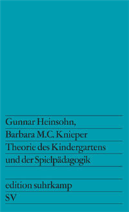 Theorie des Kindergartens und der Spielpädagogik