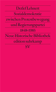 Sozialdemokratie zwischen Protestbewegung und Regierungspartei 1848 bis 1983