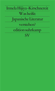 Was heißt: Japanische Literatur verstehen?