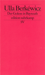 Der Golem in Bayreuth