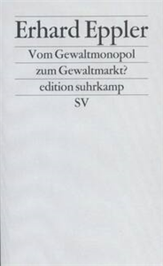 Vom Gewaltmonopol zum Gewaltmarkt?