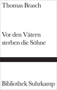 Vor den Vätern sterben die Söhne