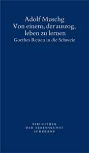Von einem, der auszog, leben zu lernen