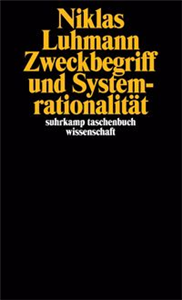 Zweckbegriff und Systemrationalität