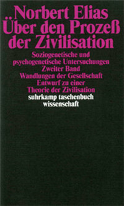 Über den Prozeß der Zivilisation. Soziogenetische und psychogenetische Untersuchungen. 2 Bände in Kassette