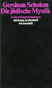 Die jüdische Mystik in ihren Hauptströmungen