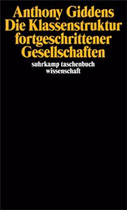 Die Klassenstruktur fortgeschrittener Gesellschaften