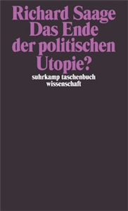 Das Ende der politischen Utopie?