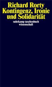 Kontingenz, Ironie und Solidarität