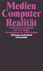 Medien – Computer – Realität