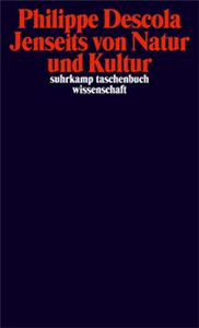 Jenseits von Natur und Kultur