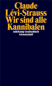 Wir sind alle Kannibalen