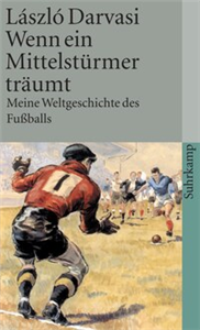 Wenn ein Mittelstürmer träumt