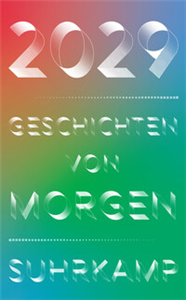 2029 – Geschichten von morgen