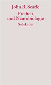 Freiheit und Neurobiologie