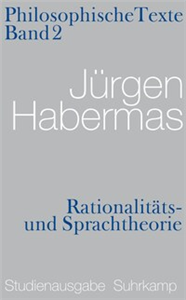 Rationalitäts- und Sprachtheorie. Philosophische Texte