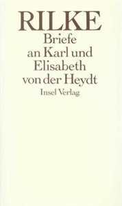 Die Briefe an Karl und Elisabeth von der Heydt 1905 – 1922