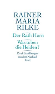 Der Rath Horn. Was toben die Heiden?