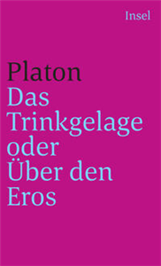Das Trinkgelage oder Über den Eros