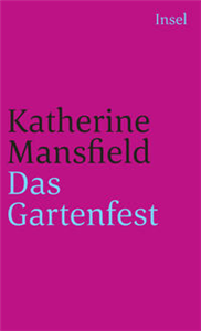 Das Gartenfest und andere Erzählungen