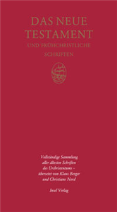Das Neue Testament und frühchristliche Schriften