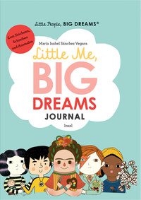 Little People, Big Dreams: Journal
