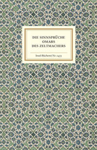 Die Sinnsprüche Omars des Zeltmachers