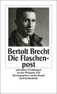 Die Flaschenpost und andere Geschichten aus der Weimarer Zeit