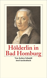 Hölderlin in Bad Homburg