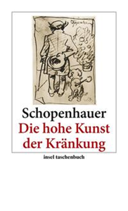 Die hohe Kunst der Kränkung