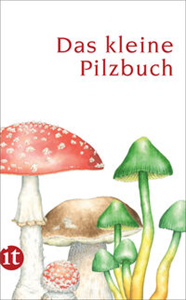 Das kleine Pilzbuch