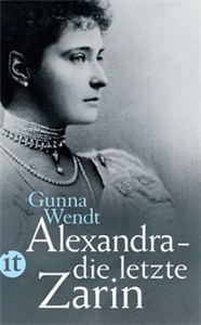 Alexandra – die letzte Zarin