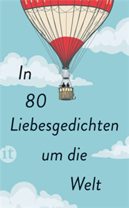 In 80 Liebesgedichten um die Welt