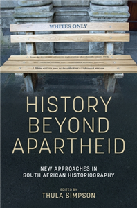 History beyond apartheid