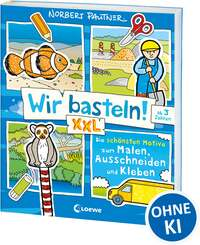 Wir basteln! XXL - Die schönsten Motive zum Malen, Ausschneiden und Kleben (blau)